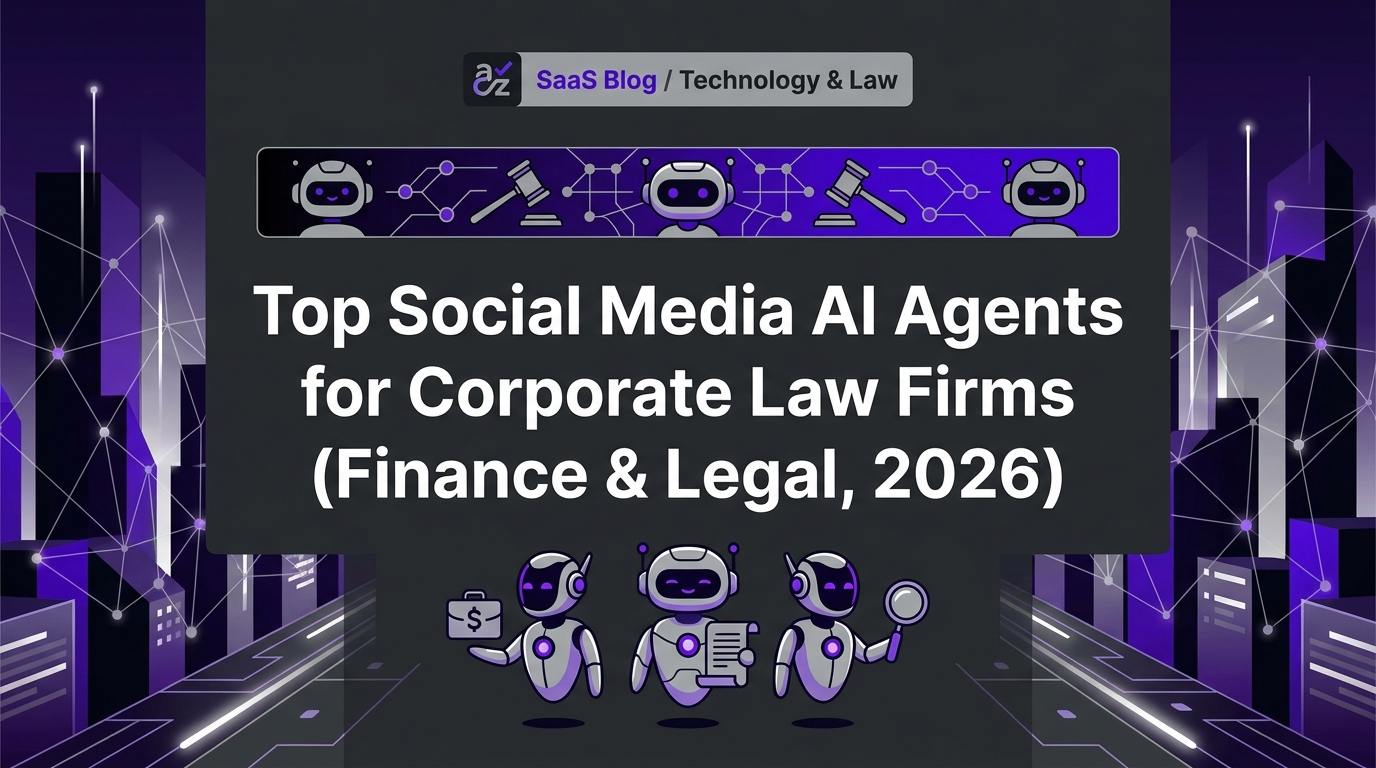 Top Social Media AI Agents for Corporate Law Firms (Finance & Legal, 2026)